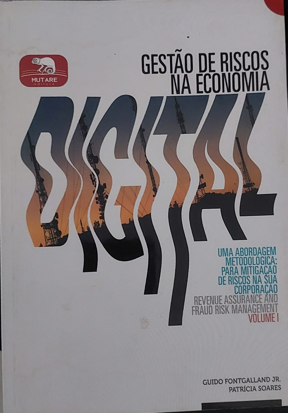 Capa do livro Gestão de Riscos na Economia Digital, de Guido Fontgalland Jr. e Patrícia Soares